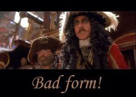 Favorite Hook Quote Bad Form Smee Bad Form Hook Movie Childhood Movies Hook Movie Quotes