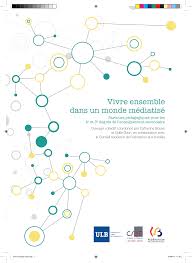 Vivre ensemble dans un monde médiatisé