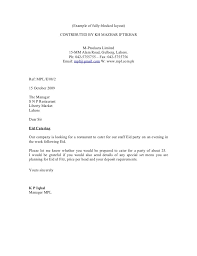 In a format this text parallel left and all paragraphs in the letter is indented. Sample Full Block Layout