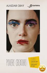 Povere creature! Il capolavoro visionario di Alasdair Gray