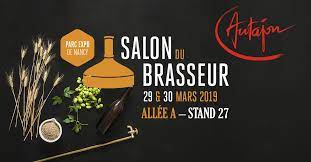 26 au 28 mars 2021. Salon Du Brasseur 2019 In Nancy France Autajon Group