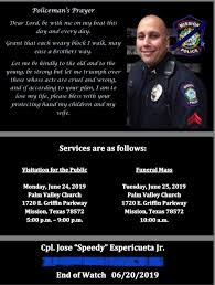 Embedded deep in my 1. Funeral Services For Our Fallen Hero Cpl Jose Luis Speedy Espericueta Have Been Scheduled Missionstrong Backtheblue Missionmourns City Of Mission
