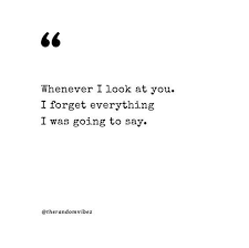 60 When I Look At You Quotes To Express Your Heartfelt Love