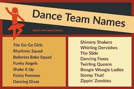 Fun Dance Team Names For Your Group Sports Feel Good Stories Workout Names Best Team Names Team Names