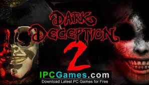 Just a reminder that dark deception complete is on sale during steam summer sale! Dark Deception Chapter 2 Free Download Ipc Games