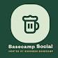 Business Basecamp presents: Basecamp Social