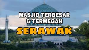 Masjid kampung laut, masjid tertua di malaysia terletak di kelantan. Masjid Termegah Dan Terbesar Di Serawak Malaysia Kota Kuching Masjidterbesar Youtube