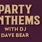 Party Anthems with DJ Dave Bear event image