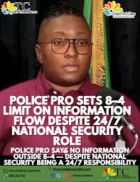 POLICE PRO AND NATIONAL SECURITY COMMUNICATIONS OFFICER SAYS NO INFORMATION  OUTSIDE 8–4 — DESPITE NATIONAL SECURITY BEING A 24/7 RESPONSIBILITY  ================================= BASSETERRE, ST. KITTS, August 10, 2025 —  In a move being