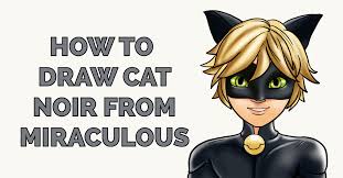 Cómo dibujar a tikki (kwami) a lápiz fácil paso a paso. How To Draw Cat Noir From Miraculous Really Easy Drawing Tutorial