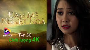Đam Mê Nghiệt Ngã Tập 30 (2023) 4K
