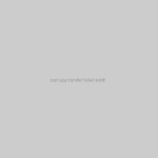We did not find results for: Cash App Transfer Failed Reddit
