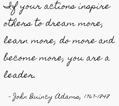 Leigh Chantelle Friday S Final Say John Quincy Adams Leadership Quote