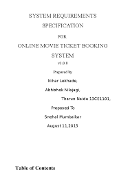 Doc System Requirements Specification For Online Movie Ticket Booking System V1 0 0 Prepared By Abhii Nilajagi Academia Edu