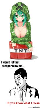 Minecraft has never … 2. Sexy Minecraft By Kikker616 Meme Center