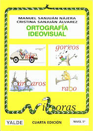 Ortografia Ideovisual. Nivel 5 (10-11 Añ : Sanjuan Najera,Manuel, Sanjuan  Najera,Manuel: Amazon.es: Libros