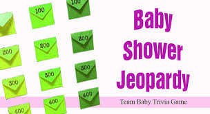 If you fail, then bless your heart. Baby Shower Jeopardy Game