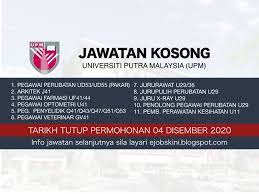 Portal jawatan kosong kerajaan dan swasta di malaysia, jawatan kosong, tip mendapatkan kerja, kerja kerajaan, jawatan kosong spa, kerja kosong terkini Jawatan Kosong Upm Tarikh Tutup 4 Disember 2020