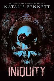 iniquity (dahlia saga book 5) (natalie