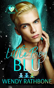 Little Boy Blu (Little Big Heart #1) by Wendy Rathbone