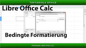 Bedingte Formatierung Ganz Einfach Libreoffice Calc Youtube