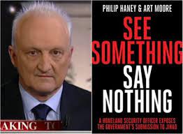 Law enforcement today haney, who is credited with helping capture more than 300 jihadists, is best known for blowing the whistle on the obama administration for. Creeping Sharia Philip Haney Dhs Whistleblower Who Exposed Purge
