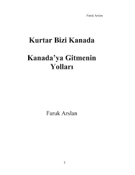 Bereket için küçük bir uygulama teşekkür ederim bilgilendirmeniz için. Kurtar Bizi Kanada Baslangic