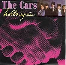 Hello Again (The Cars song)