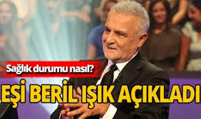 Kenan Isik In Saglik Durumu Nasil Beril Isik Acikladi