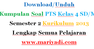Semakin banyak dan beragam jenis tanaman yang tumbuh, maka semakin baik kualitas tanah. Soal Pts Kelas 4 Semester 2 Kurikulum 2013 Tema 6 Mariyadi Com