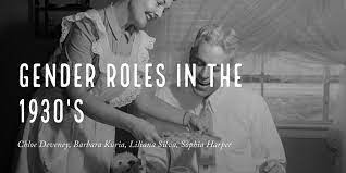 Gender Roles In The 1930'S