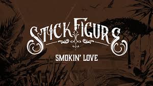 Stick Figure Smokin Love Feat Collie Buddz Youtube