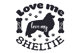Download Love Me Love My Sheltie Svg Cut Files Free Svg Silhouette PSD Mockup Templates