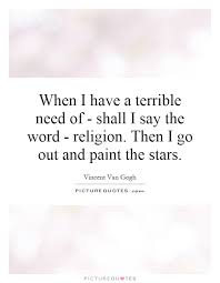 When I Have A Terrible Need Of Shall I Say The Word Picture Quotes