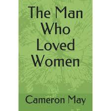 The Man Who Loved Women (Paperback) - Walmart.com