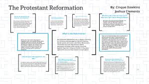 the protestant reformation by cinque dawkins on prezi