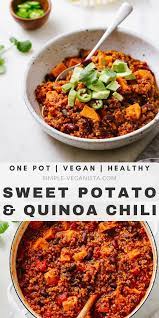 Sweet Potato Quinoa Chili Easy One Pot Recipe Stovetop Slow Cooker Quinoa Chili Recipe Whole Food Recipes Vegan Dinners