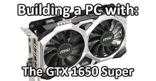 Building A Pc With The Gtx 1650 Super Logical Increments Blog