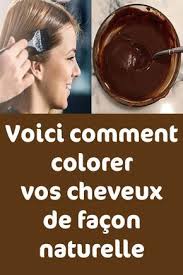 Voici Comment Colorer Vos Cheveux De Facon Naturelle Natural Hair Styles Color Your Hair Hair Care Recipes