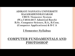 Syllabus fundamentals to computer science course: Computer Fundamentals And Photoshop 1st Sem Syllabus Youtube