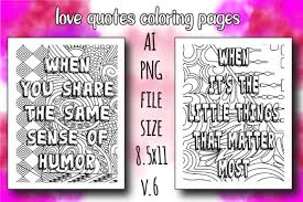 One recent study, for instance, found that the best. Love Quotes Coloring Pages Graphic V 6 Grafico Por Shahadatarman13 Creative Fabrica