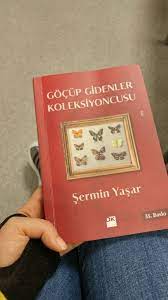 Gocup Gidenler Koleksiyoncusu Sermin Yasar Kitap Tavsiyesi Kitap Kitap Listeleri Fotograf