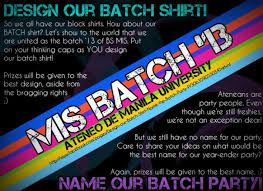 Design our Batch Shirt/ Name the Batch Party! :P‎