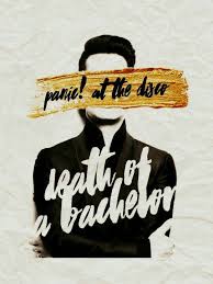 Panic At The Disco Death Of A Bachelor Lyrics L Bruhitsaz Panic At The Disco Lyrics Panic Panic At The Disco