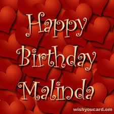 Happy Birthday Malinda Free e-Cards
