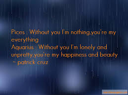 Quotes About You Re My Happiness Top 3 You Re My Happiness Quotes From Famous Authors