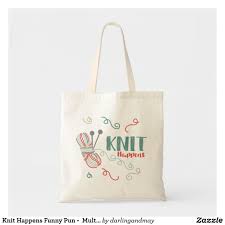 This knit happens canvas oversized totes is a fun way to express yourself and let others about your hobby and how cool you really are! Knit Happens Funny Pun Multi Color Ball Of Yarn Tote Bag Zazzle Com In 2021 Yarn Tote Bag Knitting Tote Bag Yarn Tote