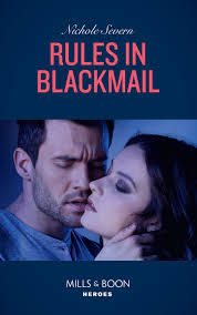 Rules In Blackmail (Mills & Boon Heroes) eBook by Nichole Severn