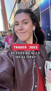 Are Trader Joe's Healthy Products Really Worth the Hype? My Opinions