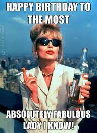 The most funny happy birthday memes to share with your favorite people on their special day! Happy Birthday Funny Meme For Women Funny Happy Birthday Wishes Funny Happy Birthday Meme Happy Birthday Quotes Funny